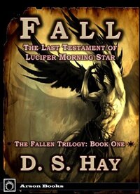 Fall: The Last Testament of Lucifer Morningstar (2011)