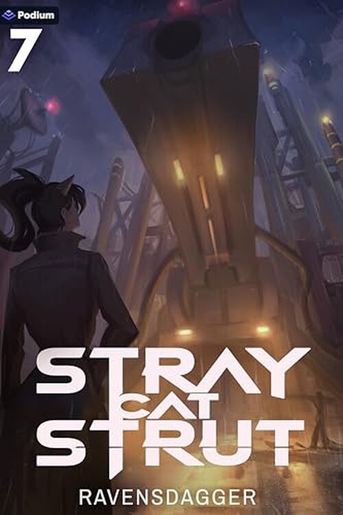 Stray Cat Strut 7: A Cyberpunk LitRPG