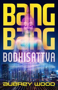 Bang Bang Bodhisattva (2023)