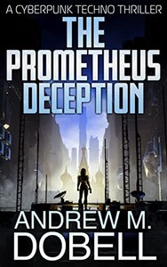 The Prometheus Deception (2022)