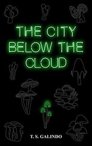 The City Below the Cloud (2019)