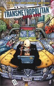 Transmetropolitan, Vol. 6: Gouge Away (2002)