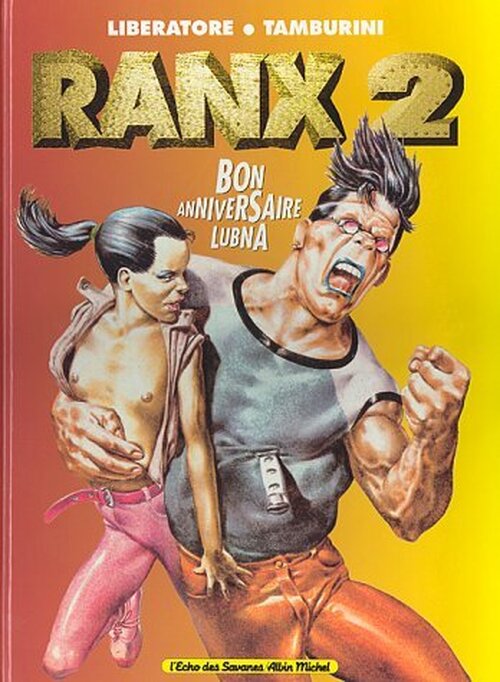 Ranx - Tome 02: Bon Anniversaire Lubna poster
