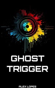 Ghost Trigger (2023)