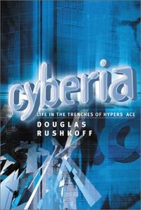 Cyberia: Life in the Trenches of Cyberspace (1993)