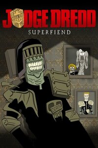 Judge Dredd: Superfiend (2014)