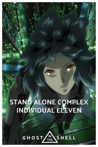 Ghost in the Shell: S.A.C. 2nd GIG - Individual Eleven (2006)