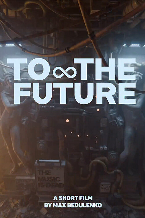 To the Future poster