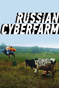 Russian Cyberpunk Farm (2020)