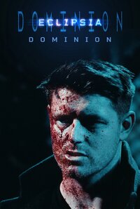 Eclipsia: Dominion (TBA)