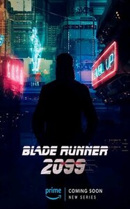 Blade Runner 2099 (TBA)