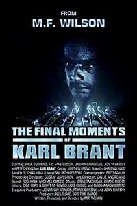 The Final Moments of Karl Brant (2013)